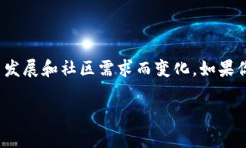 截至我知识截至的2023年10月，关于Gmcc区块链的具体币种数量并未被详细记录或发布。一般来说，区块链项目的币种数量会随着市场动态、项目发展和社区需求而变化。如果你想了解Gmcc区块链上目前存在的币种数量，建议访问其官方网站或相关的区块链信息平台，例如CoinMarketCap、CoinGecko等，以获取最新信息。

如果你需要更深入的分析或数据，建议关注Gmcc的官方公告或社区讨论，通常这些渠道会为你提供最新的项目动态和市场情况。